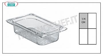 Gastronorm-Behälter GN 1/4 aus Polycarbonat Gastronorm 1/4 Schüssel aus Polycarbonat, Fassungsvermögen lt.1,8, Abm.mm.265 x 162 x 65 h